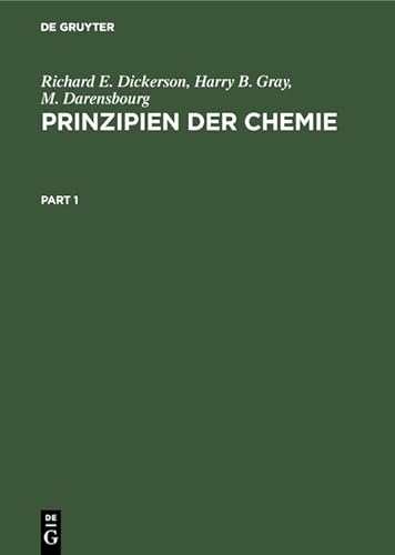 Prinzipien der Chemie: Übertr. u. bearb. v. Hans-Werner Sichting